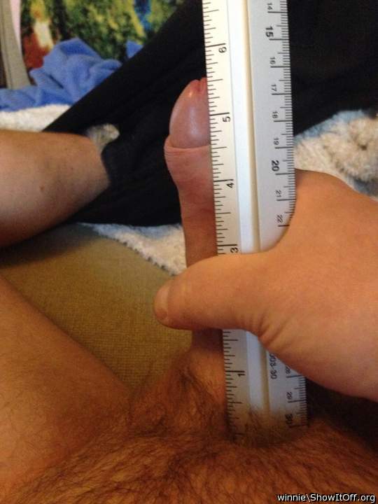 Nice !!!   Within the average cock size which is 5.2 inches 