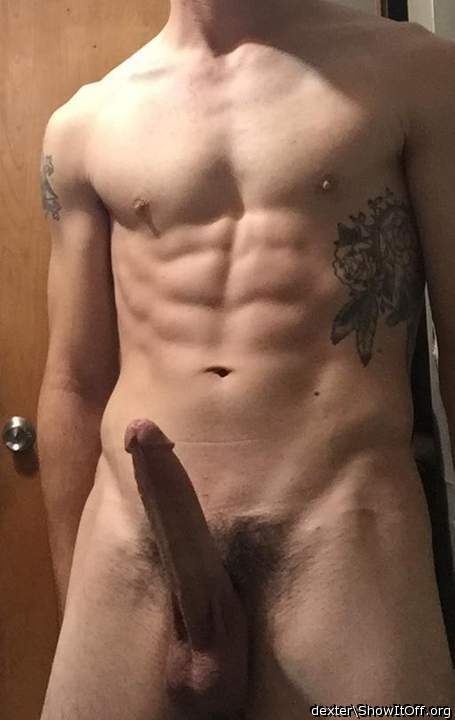Magnificent body and cock!      