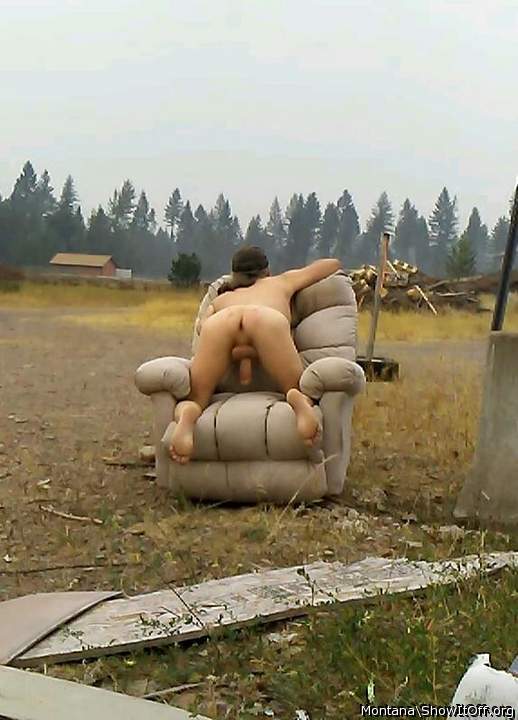 And if I put a recliner in my yard, would you do that for me