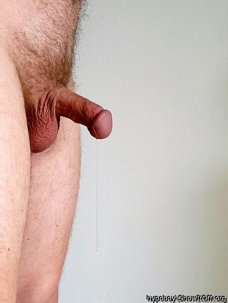 mmmh my precum is dripping down low today.....