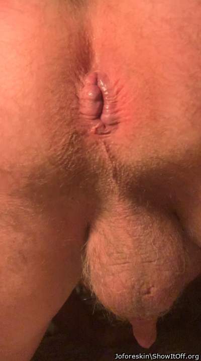 My asshole is ready and I love looking at my foreskin from this angle