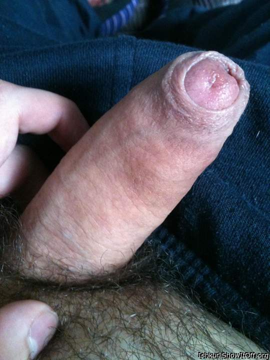 I love uncut cocks and yours is a beauty