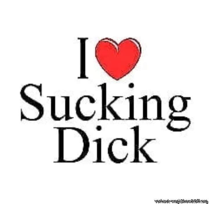 I LOVE SUCKING COCKS I AM A FAGGOT CUM IN MY MOUTH