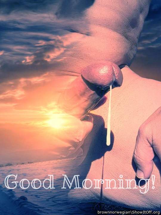 Always a Good Morning Jizz