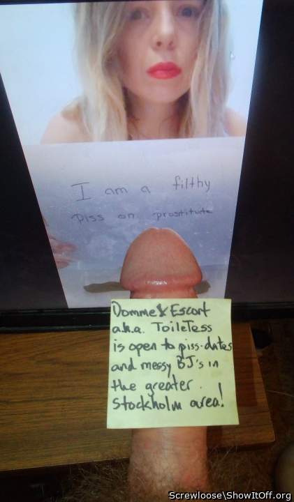 Domme_&_Escort a.k.a. ToileTess = willing piss-prostitute