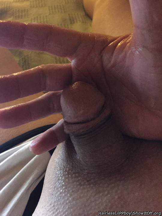 Hot smooth cock bud, Id help you make it grow with my hands