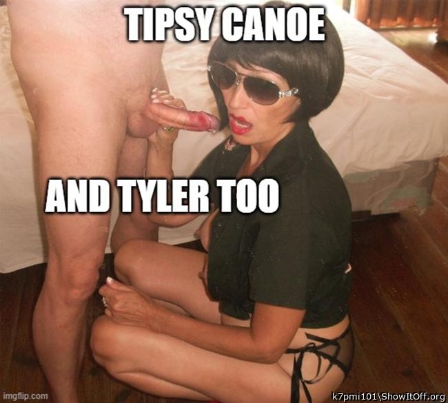 Tipsy Canoe And Tyler Too