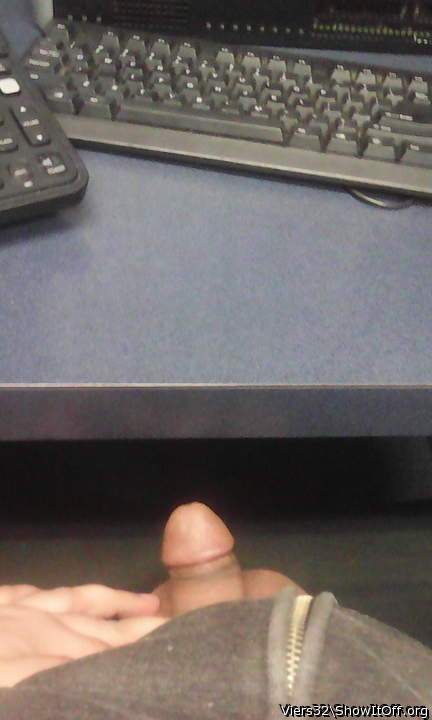 My cock at work