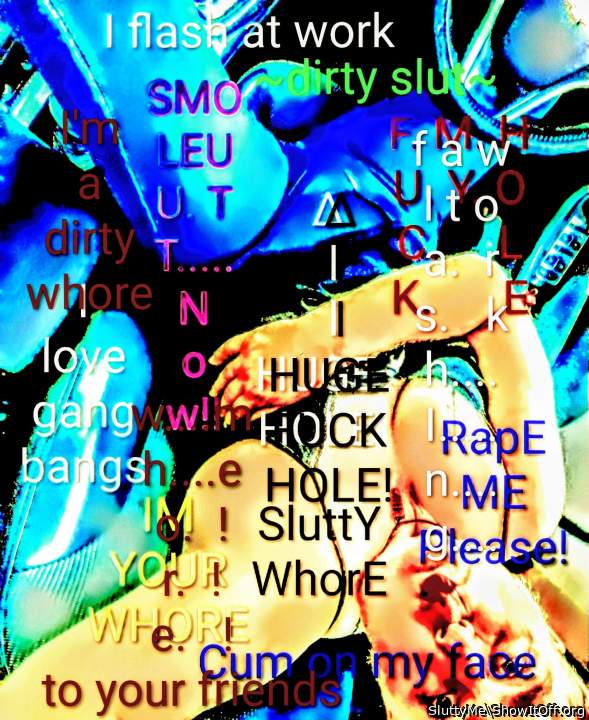 I'm a public whore