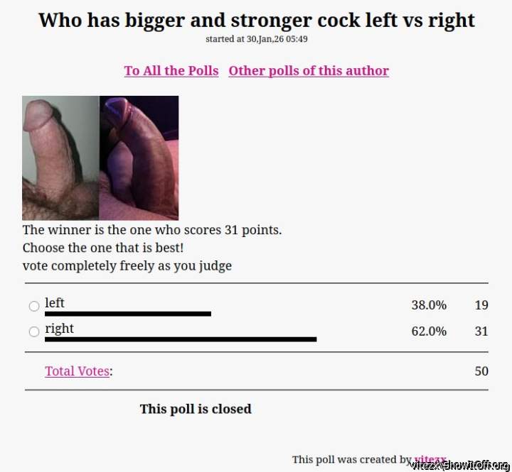 Right ( ChilenoCock) has bigger and stronger cock  then left (vitezx)